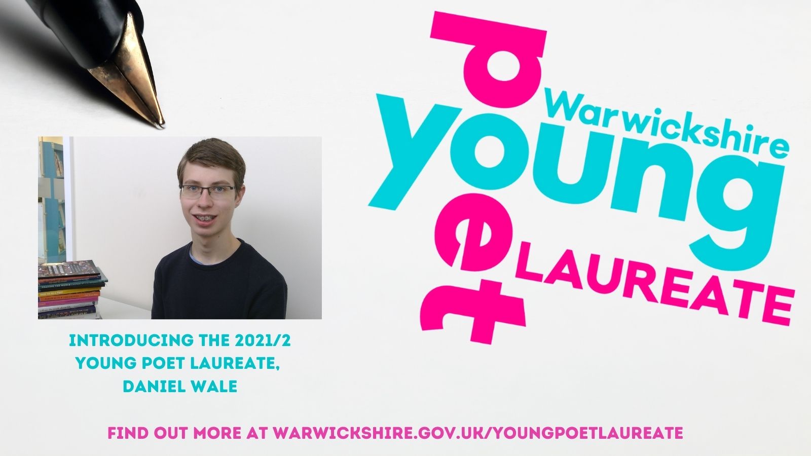 Daniel Wale - Warwickshire’s Young Poet Laureate 2021